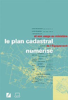 9782110891976: Le plan cadastral numris et son usage au Ministre de l'quipement (Certu)