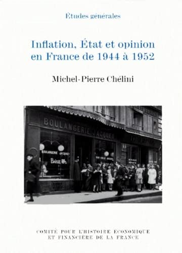 Imagen de archivo de INFLATION, TAT ET OPINION EN FRANCE DE 1944  1952 a la venta por Gallix