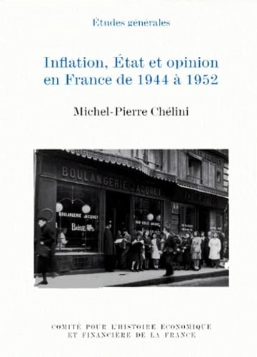 Stock image for INFLATION, TAT ET OPINION EN FRANCE DE 1944  1952 for sale by Gallix