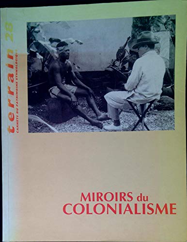 Stock image for Revue Terrain, numro 28 : Miroirs du colonialisme for sale by Ammareal