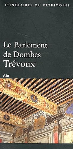 9782110906724: Parlement De Dombes (Le) Trevoux N274 (Itinraires du Patrimoine)