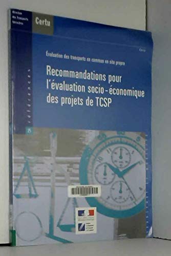 9782110931139: Recommandations pour l'valuation socio-conomique des projets de TCSP: Evaluation des transports en commun en site propre