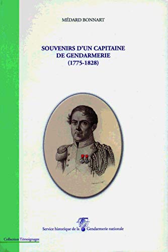 9782110940476: Souvenirs d'un capitaine de gendarmerie (1775-1828)