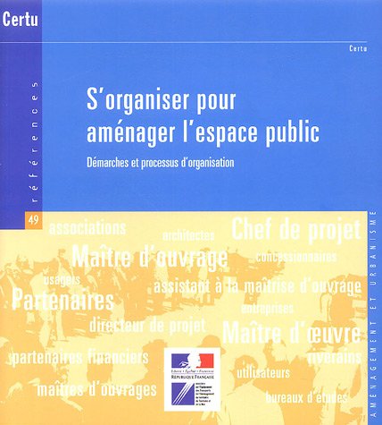 Beispielbild fr s'organiser pour amenager l'espace public : demarches et processus d'organisation zum Verkauf von pompon