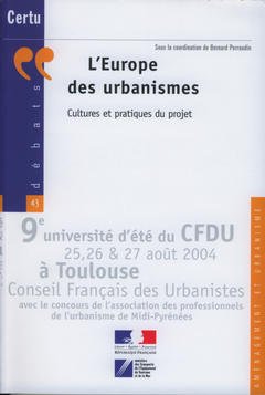 Beispielbild fr L'Europe des urbanismes : cultures et pratiques du projet zum Verkauf von medimops