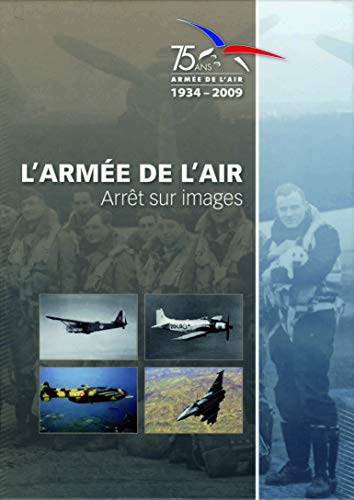 Imagen de archivo de L'arme de l'air. arret sur images a la venta por medimops