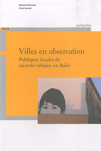 Beispielbild fr villes en observation politiques locales de securite urbaine en italie coll recherche puca n 194 zum Verkauf von Phatpocket Limited