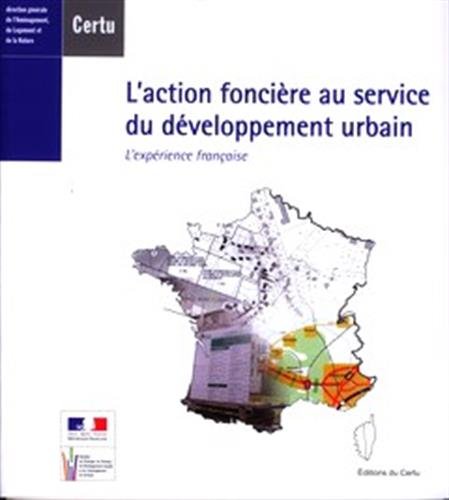 9782110971722: L'action foncire au service du dveloppement urbain: L'exprience franaise, dition bilingue franais-anglais