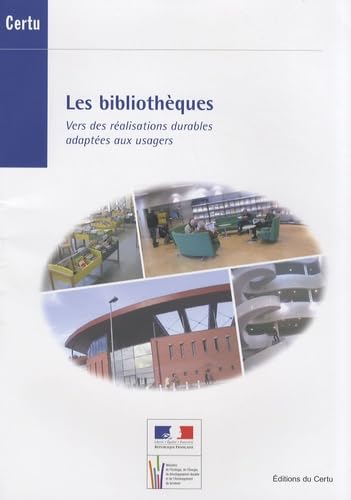 9782110971838: Les bibliothques: Vers des ralisations durables adaptes aux usagers