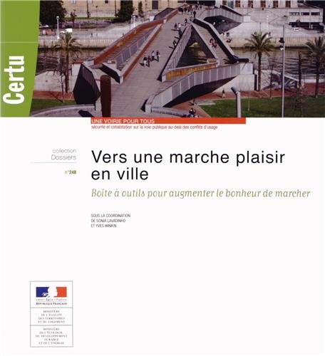 9782110995926: Vers une marche plaisir en ville: Bote  outils pour augmenter le bonheur de marcher