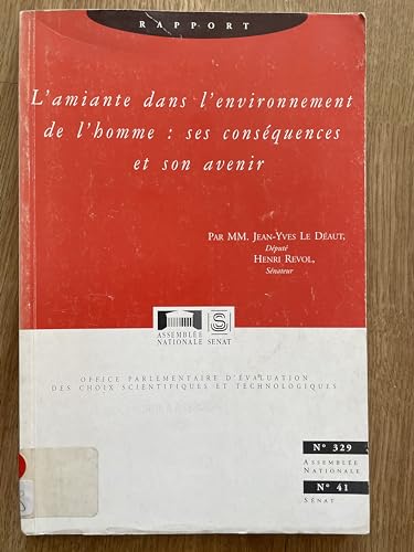 9782111053502: Rapport sur l'amiante dans l'environnement de l'homme: Ses consquences et son avenir