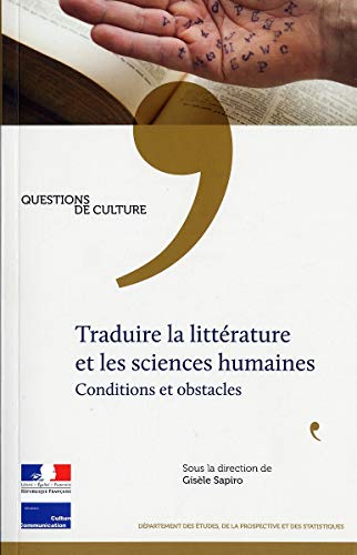 Beispielbild fr Traduire la littrature et les sciences humaines - Conditions et obstacles zum Verkauf von Ammareal