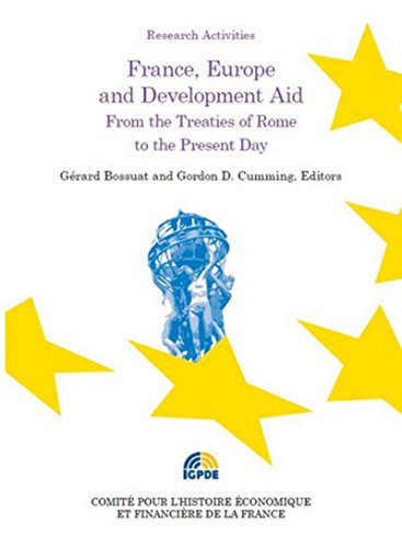 Stock image for France, Europe and Development Aid : From the Treaties of Rome to the Present Day for sale by medimops