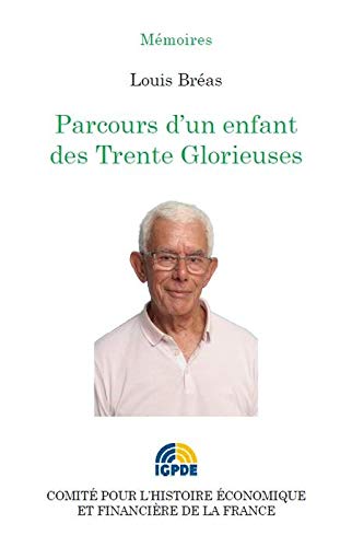 Stock image for Parcours d'un enfant des Trente Glorieuses for sale by medimops