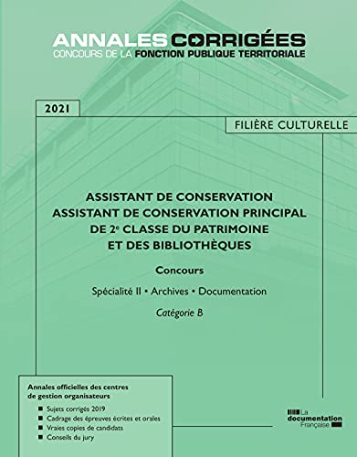 Stock image for Assistant de conservation Assistant de conservation principal de 2e classe du: Archives, documentation, spcialit II for sale by Ammareal