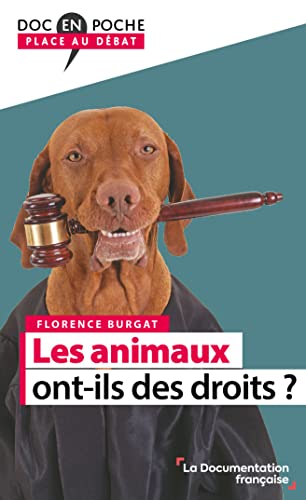 Beispielbild fr Les animaux ont-ils des droits ? zum Verkauf von medimops