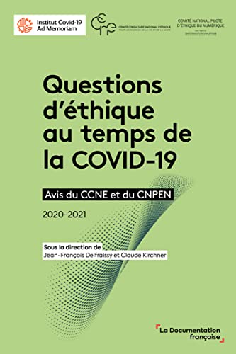 Stock image for Questions d'thique au temps de la COVID-19: Avis du CCNE et du CNPEN 2020-2021 for sale by Gallix