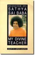 Beispielbild fr Bhagavan SRI Sathya SAI Baba: My Divine Teacher zum Verkauf von -OnTimeBooks-