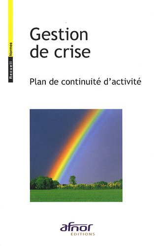 9782122154113: Gestion de crise: Plan de continuit d'activit