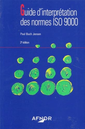 Beispielbild fr GUIDE D'INTERPRETATION DES NORMES ISO 9000. 2me dition 1996 zum Verkauf von Ammareal