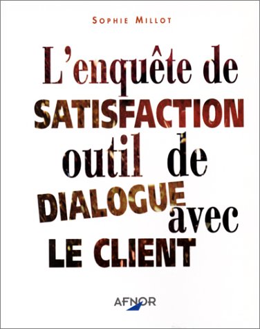9782124650354: L'enqute de satisfaction, outil de dialogue avec le client