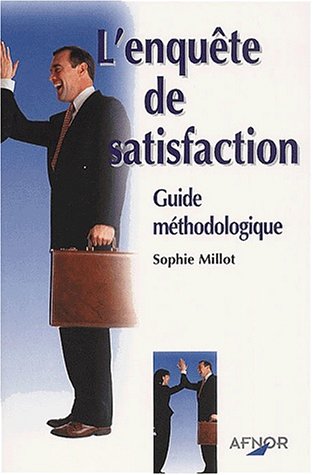 Beispielbild fr L'enqute de satisfaction. : Guide mthodologique zum Verkauf von Ammareal