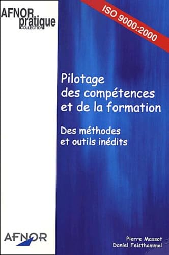 Beispielbild fr Pilotage des comptences et de la formation : Des mthodes et des outils indits zum Verkauf von medimops