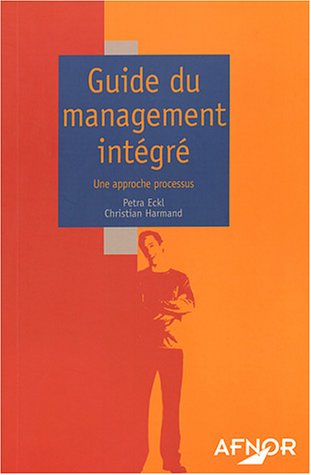 9782124650842: Guide du management intgr: Une approche processus