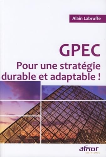 Stock image for GPEC : Pour une stratgie durable et adaptable ! for sale by medimops