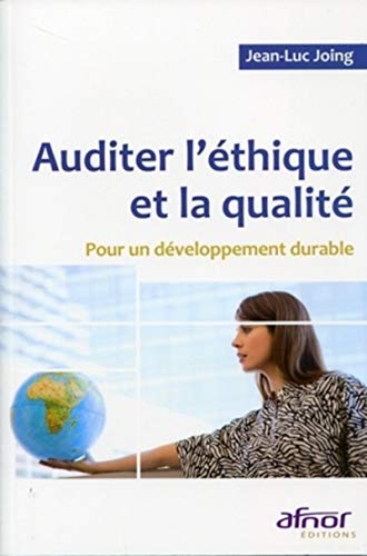 Stock image for Auditer l'thique et la qualit : Pour un dveloppement durable for sale by Ammareal
