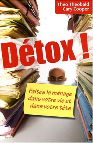Stock image for Detox ! Faites le mnage dans votre vie et dans votre tte for sale by medimops