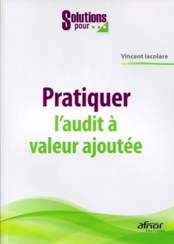 9782124652297: Pratiquer l'audit  valeur ajoute