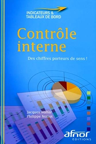 Stock image for Contrle Interne : Des Chiffres Porteurs De Sens ! for sale by RECYCLIVRE