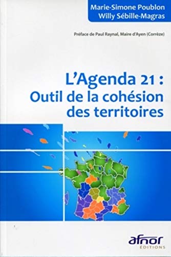 Stock image for L'Agenda 21 : outil de la cohsion des territoires for sale by Gallix
