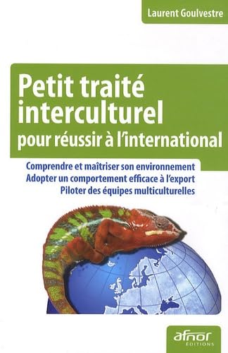 Stock image for petit trait interculturel ; pour russir  l'international ! for sale by Chapitre.com : livres et presse ancienne