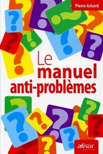 9782124653089: Le manuel anti-problmes