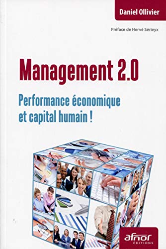 Stock image for Management 2.0: Performance conomique et capital humain ! for sale by Ammareal