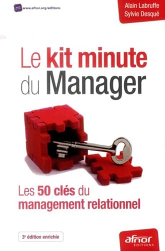 Stock image for Le kit minute du Manager: Les 50 cls du management relationnel. for sale by Ammareal