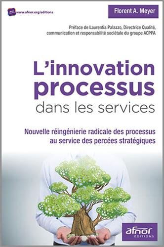 9782124655304: L'innovation processus dans les services: Nouvelle ringnierie radicale des processus au service des perces stratgiques