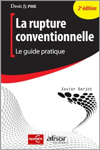 Beispielbild fr La rupture conventionnelle: Le guide pratique. zum Verkauf von Gallix