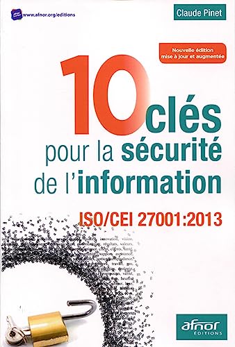 Stock image for 10 cls pour la scurit de l'information: ISO/CEI 27001-2013 for sale by Ammareal