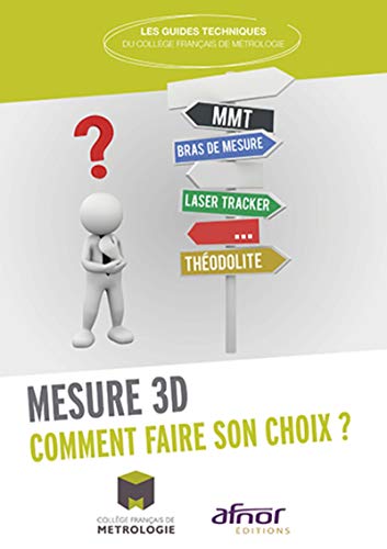 Beispielbild fr Mesure 3D: Comment faire son choix ? zum Verkauf von Gallix