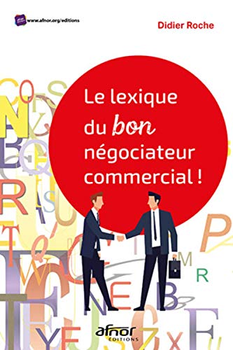 Beispielbild fr Le lexique du bon ngociateur commercial zum Verkauf von medimops