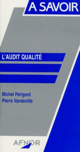 Stock image for L'audit qualit (A savoir) for sale by BURISBOOKS