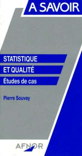 Stock image for STATISTIQUE ET QUALITE. Etudes de cas for sale by Ammareal