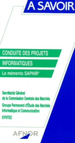 Stock image for Conduite des projets informatiques. Le mmento Saphir for sale by medimops