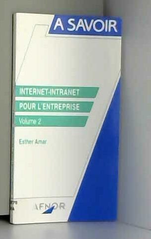 Imagen de archivo de Internet-Intranet .2 , Pour l'entreprise a la venta por Ammareal