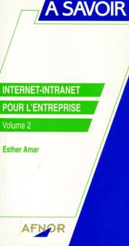 Stock image for Internet-Intranet .2 , Pour l'entreprise for sale by Ammareal