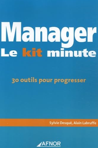 Stock image for Manager : Le kit minute, 30 outils pour progresser for sale by Ammareal