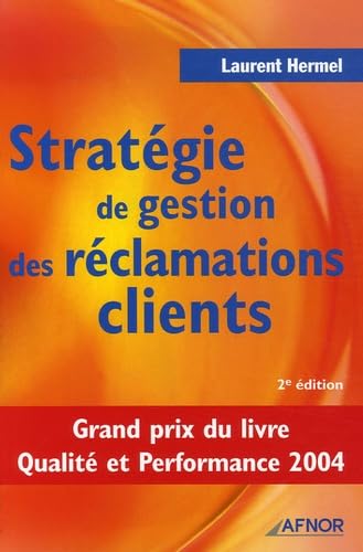 Stock image for Stratgie de gestion des rclamations clients for sale by medimops